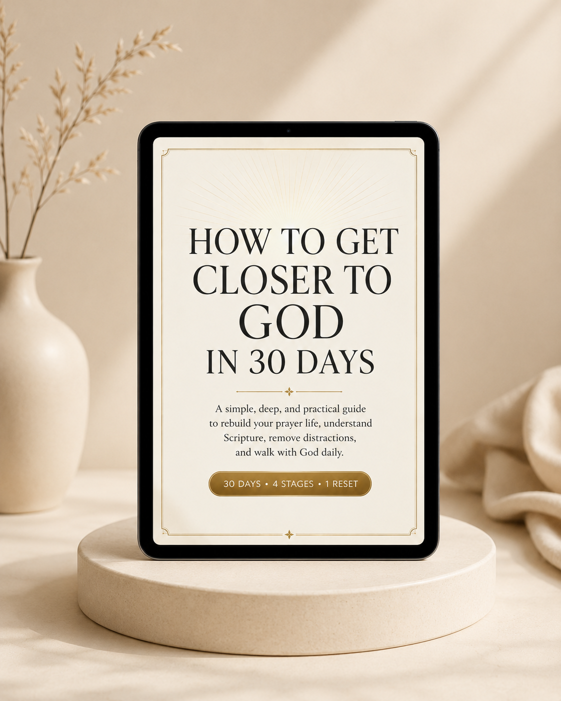How to Get Closer to God in 30 Days