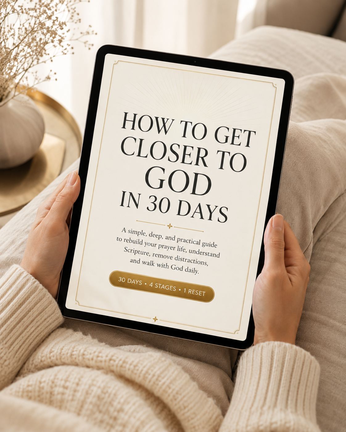 How to Get Closer to God in 30 Days